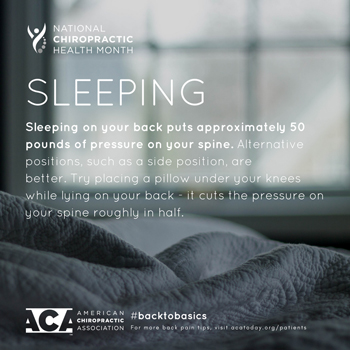 Apple Country Chiropractic recommends putting a pillow under your knees when sleeping on your back.
